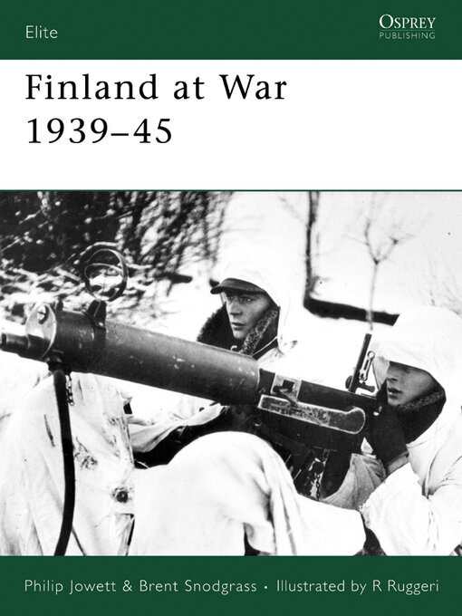 Title details for Finland at War 1939–45 by Philip Jowett - Available